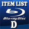 Blu-Ray Item List: D