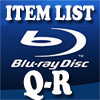 Blu-Ray Item List: Q-R