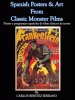 Spanish Posters and Art from Classic Monster Movies Book