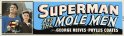 Superman and the Mole Men (1951) 36" x 10" Theater Banner Poster