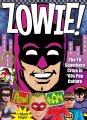 Zowie! The TV Superhero Craze in ’60s Pop Culture Hardcover Book