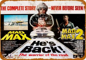 Mad Max 1979 / Mad Max 2 Metal Sign 9" x 12"
