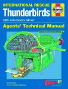 Thunderbirds Agents' Technical Manual: International Rescue Book