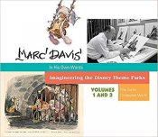 Marc Davis in His Own Words: Imagineering the Disney Theme Parks Volumes 1 and 2 Hardcover Book