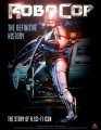 RoboCop The Definitive History Hardcover Book