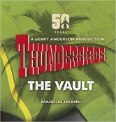 Thunderbirds The Vault Hardcover Book By Marcus Hearn