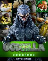 Godzilla: The Official Cookbook Hardcover