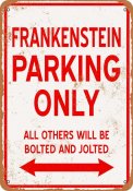 Frankenstein Parking Only 9" x 12" Metal Sign