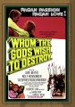 Whom The Gods Wish To Destroy (1966) DVD