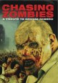Chasing Zombies: A Tribute to George Romero DVD