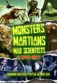Monsters! Martians! Mad Scientists! Horror and Sci-Fi In The Atomic Age 3 DVD Set