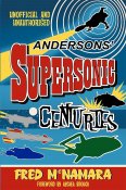 Andersons' Supersonic Centuries: The Retrofuture Worlds of Gerry and Sylvia Anderson Book