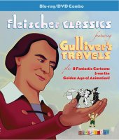 Fleischer Classics Featuring Gulliver’s Travels Plus Eight Fantastic Cartoons RESTORED Blu-Ray