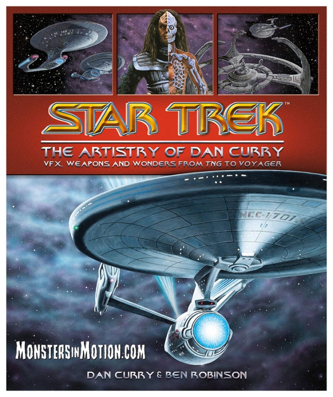 Star Trek: The Artistry of Dan Curry Hardcover Book - Click Image to Close