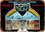 Logan's Run 1976 10" x 14" Metal Sign