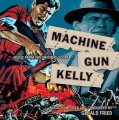 Machine Gun Kelly / Cry Baby Killer Soundtrack CD Gerrald Fried