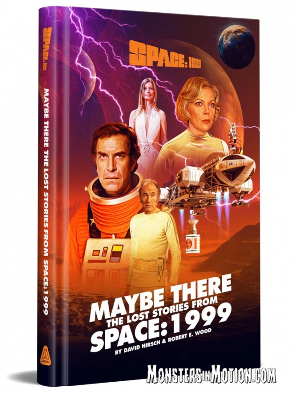 Space: 1999 'Maybe There' The Lost Stories Hardcover Book - Click Image to Close