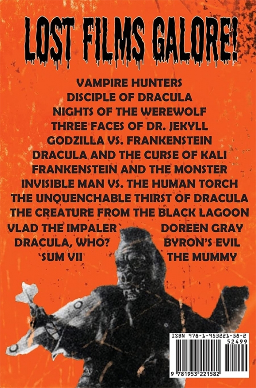 Classic Monsters Unmade: The Lost Films of Dracula, Frankenstein, the Mummy, and Other Monsters (Volume 2: 1956-2000) Hardcover Book - Click Image to Close