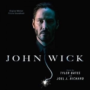 John Wick Original Soundtrack CD Tyler Bates