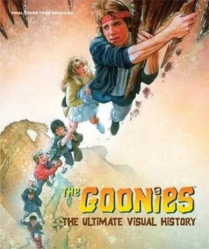 Goonies: The Ultimate Visual History Hardcover Book