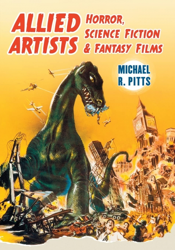Allied Artists Horror, Science Fiction and Fantasy Films - Click Image to Close
