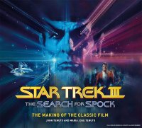 Star Trek III: The Search for Spock The Making of the Classic Film Hardcover Book