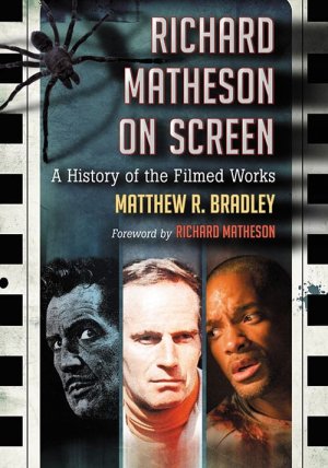 Richard Matheson on Screen History of Film Works Book