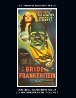 Bride of Frankenstein Universal Filmscripts Series Vol. 2 Hardcover Book