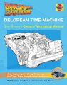 Back to the Future: Delorean Time Machine: Doc Brown's Owner's Workshop Manual (Haynes Manual) Hardcover Book