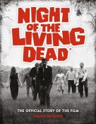 Night of the Living Dead: The Official Story of the Film Hardcover Book
