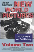 Roger Corman's New World Pictures 1970-1983: On Oral History Volume 2 Hardcover Book