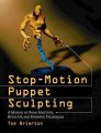 Stop-Motion Puppet Sculpting Book by Tom Brierton