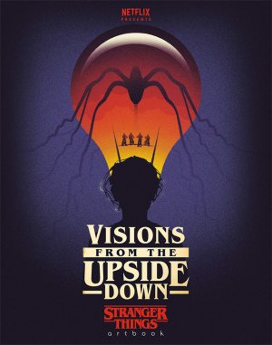 Stranger Things Visions from the Upside Down Artbook Hardcover