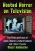 Hosted Horror on Television: The Films and Faces of Shock Theater, Creature Features and Chiller Theater Paperback Book