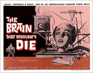 Brain That Wouldn't Die 1962 Half Sheet Poster Reproduction