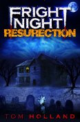 Fright Night 3 The Resurrection Paperback Book by Tom Holland