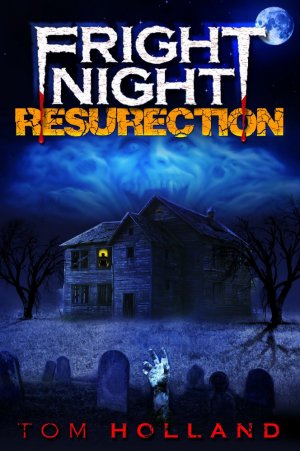 Fright Night 3 The Resurrection Paperback Book by Tom Holland