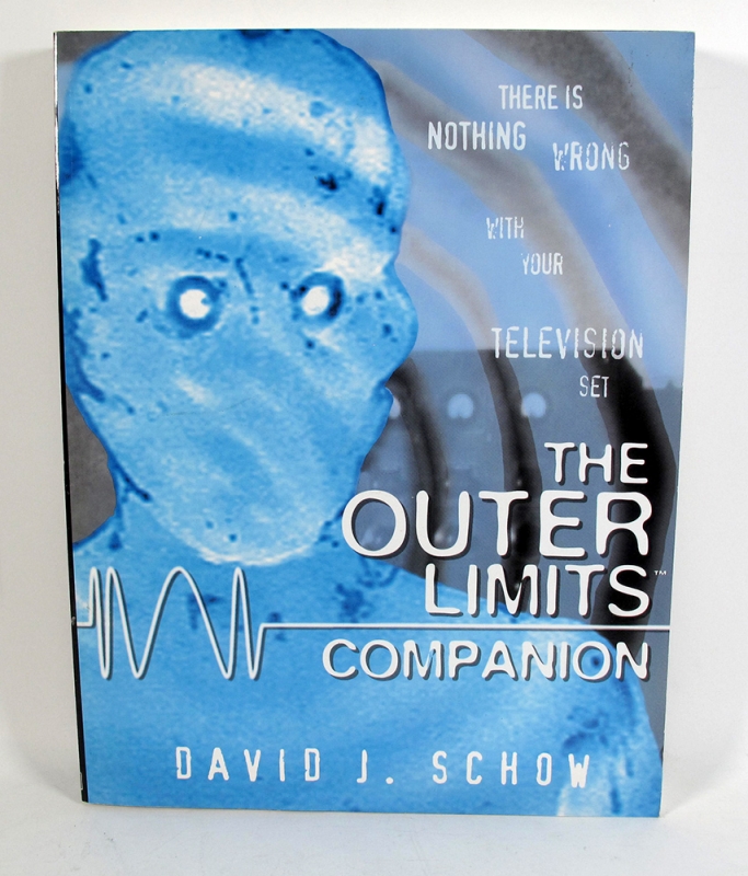 Outer Limits Companion by David Schow First Revised Edition Book AUTOGRAPHED by the AUTHOR - Click Image to Close