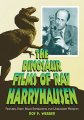 Dinosaur Films of Ray Harryhausen Book