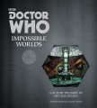 Doctor Who: Impossible Worlds: A 50-year Treasury of Art and Design Hardcover Book