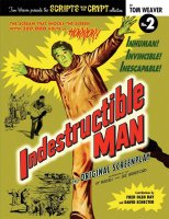 Scripts from the Crypt #2 The Indestructible Man Softcover Book