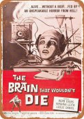Brain That Wouldn't Die 1962 Movie Poster Metal Sign 9" x 12"