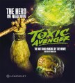 Toxic Avenger: The Art And Making Of The Movie Hardcover Book