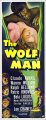 Wolf Man Lon Chaney Bela Lugosi Repro Insert Poster 14X36