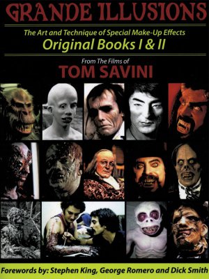 Grande Illusions: Books I & II Tom Savini