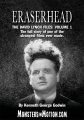 Eraserhead The David Lynch Files Vol 1: The Full Story of One of the Strangest Films Ever Made Softcover Book