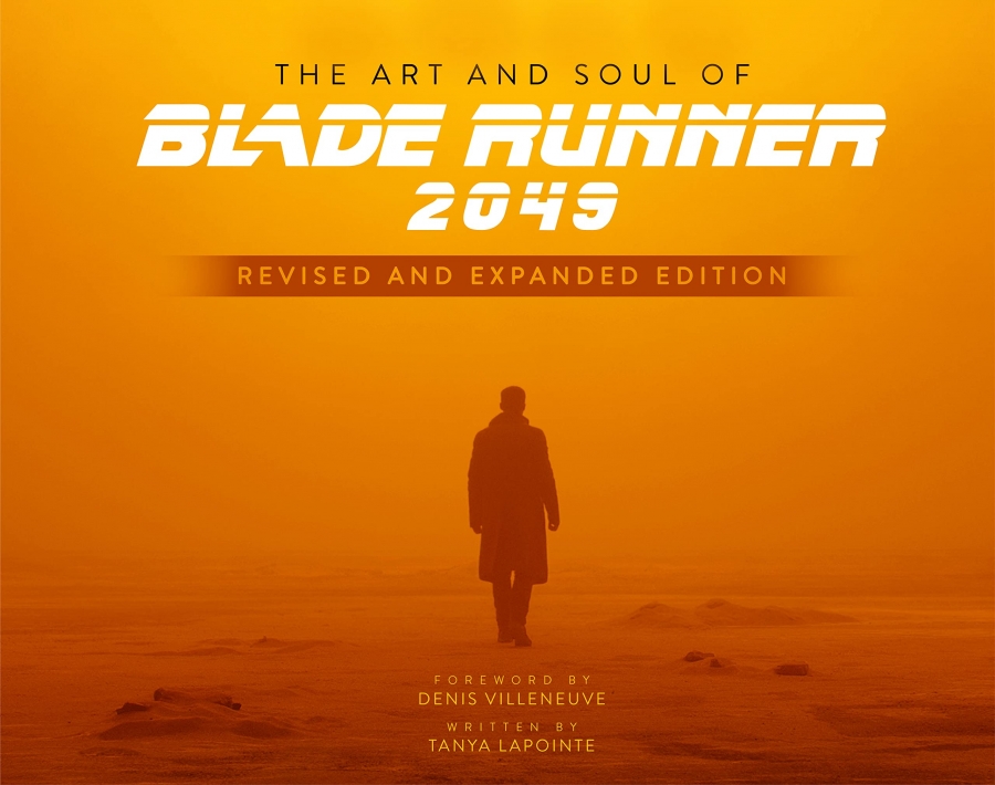 Art and Soul of Blade Runner 2049 Revised and Expanded Edition Hardcover Book - Click Image to Close