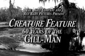 Creature Feature 60 Years of the Gill-Man Blu-Ray