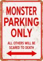 Monster Parking Only 9" x 12" Metal Sign