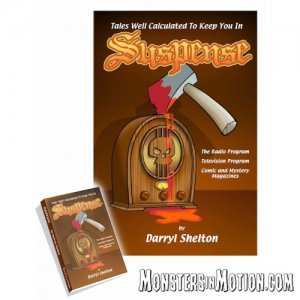 Suspense: The Radio Program, Television Series, Comics and Mystery Magazine History Book